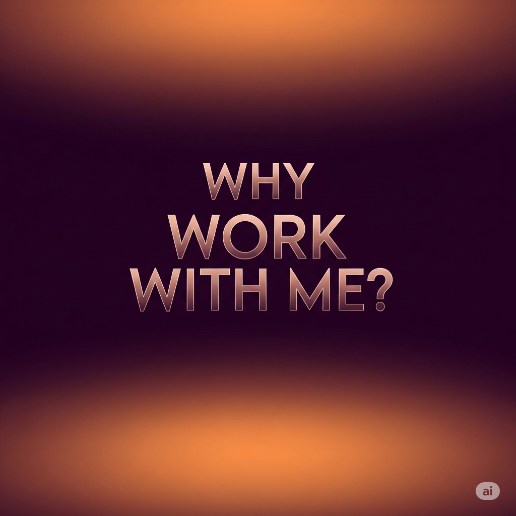 why_work_with_me why_work_with_me